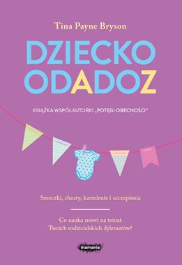 Dziecko od A do Z - Poradnik Naukowy dla Rodziców