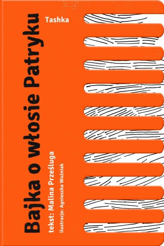 Bajka o włosie Patryku