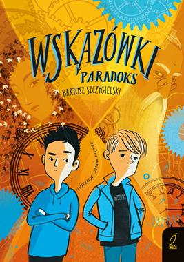  Wskazówki Paradoks" - Bartosz Szczygielski 