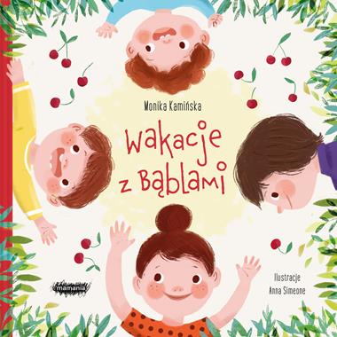 Wakacje z Bąblami - Książka Edukacyjna dla Dzieci